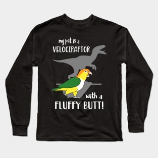 velociraptor with fluffy butt - White bellied Caique Long Sleeve T-Shirt